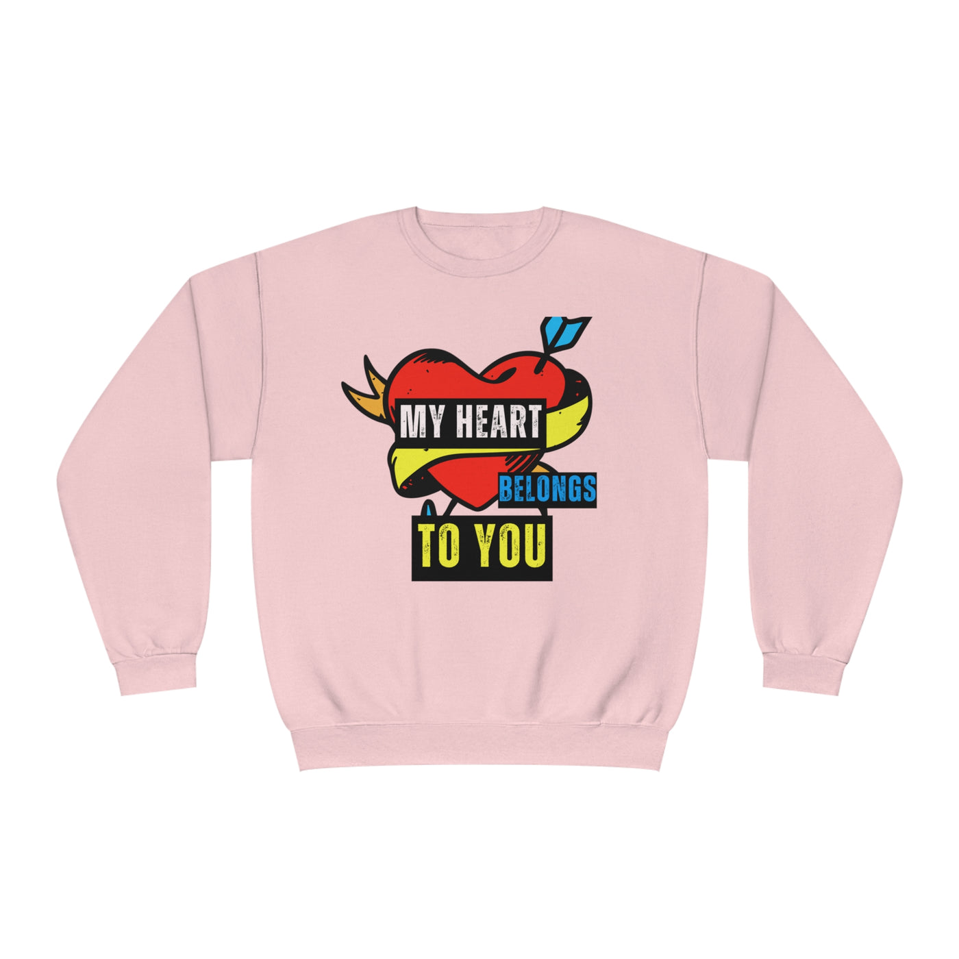 My Heart Belongs to You Valentine's Day Sweatshirt - Cozy & Romantic Couples Sweatshirt