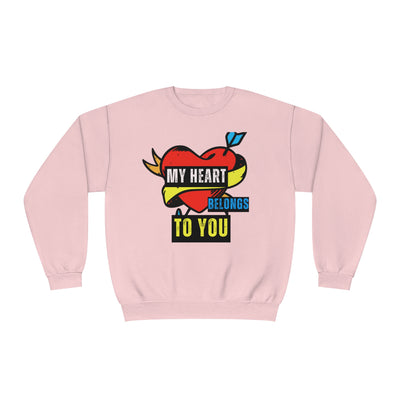 My Heart Belongs to You Valentine's Day Sweatshirt - Cozy & Romantic Couples Sweatshirt