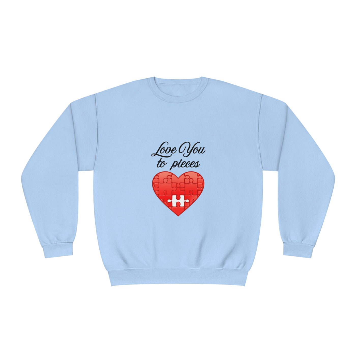 Love You To Pieces Sweatshirt - Cute Couples Sweatshirt, Valentine's Day Gift