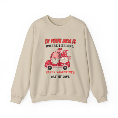 Cozy Valentine's Day Sweatshirt - 'In Your Arms is Where I Belong