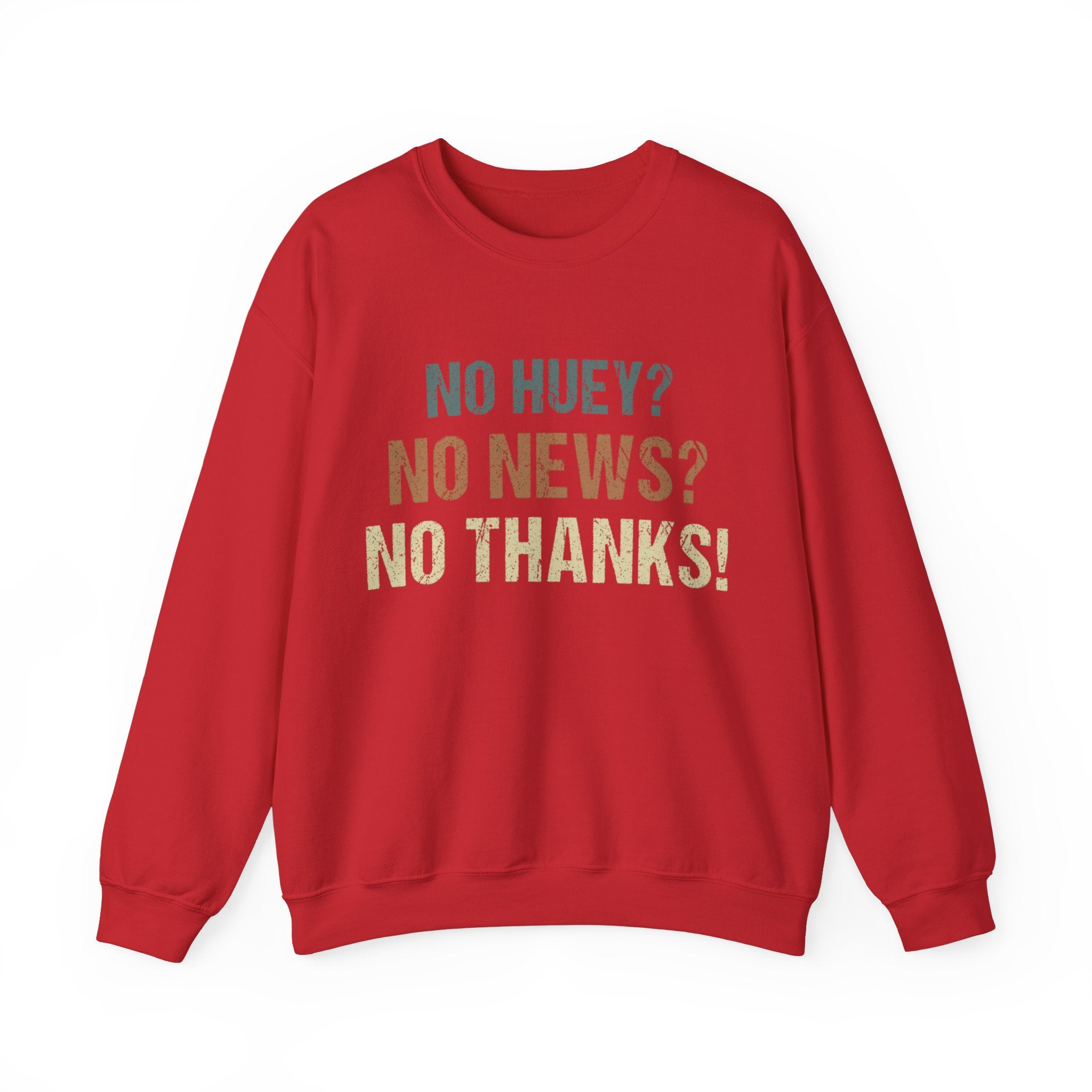 Vintage Vibes Retro No Huey No News No Thanks Sweatshirt - Trendy Minimalist Graphic Print Pullover for Men and Women