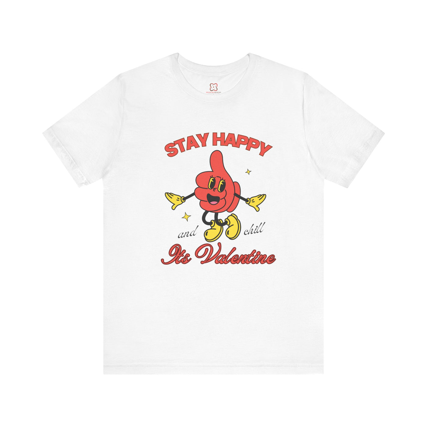 Stay Happy & Chill Valentine's Day T-Shirt - Relaxed Fit, Perfect for Couples"