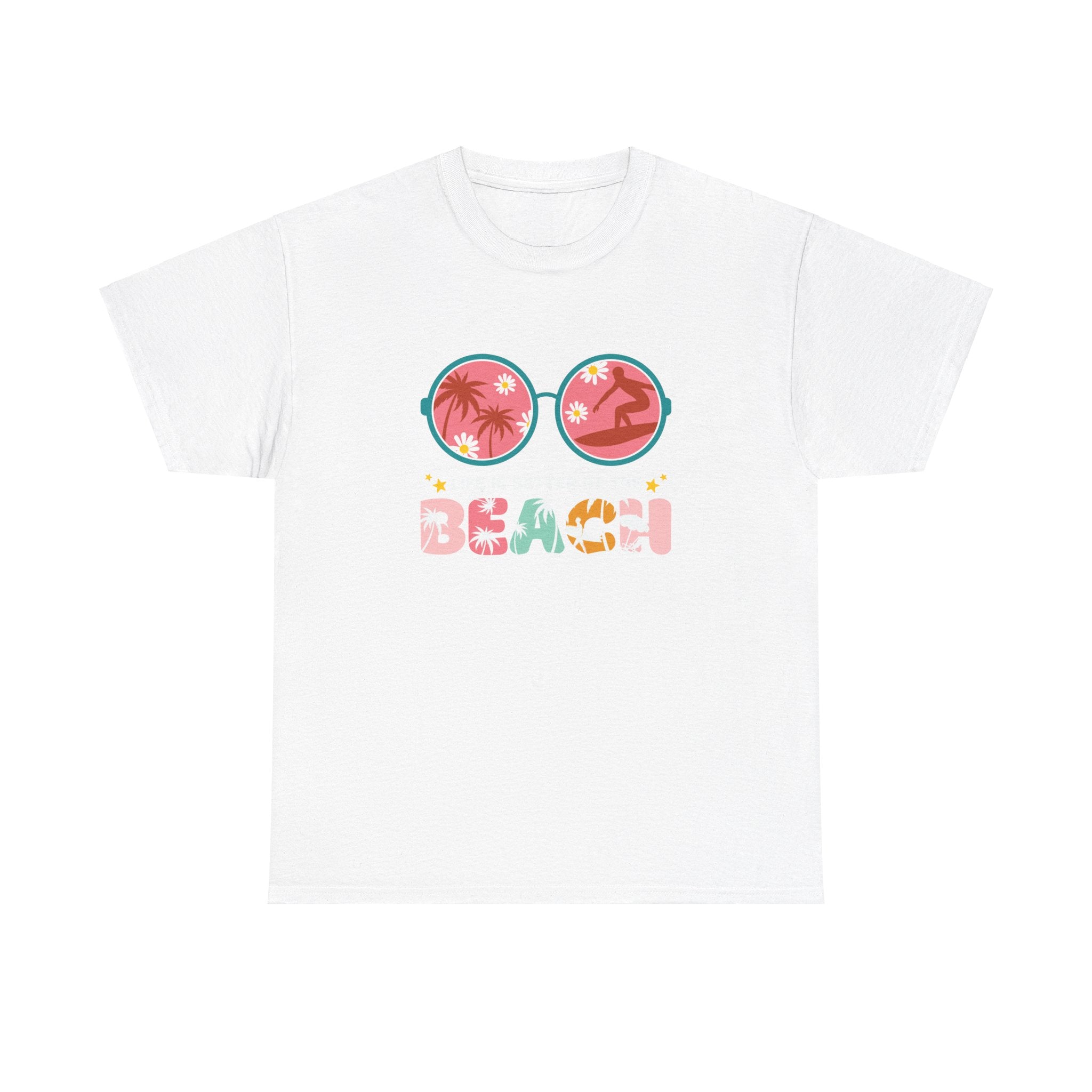 Escape to Paradise: Life's Better at the Beach T-Shirt