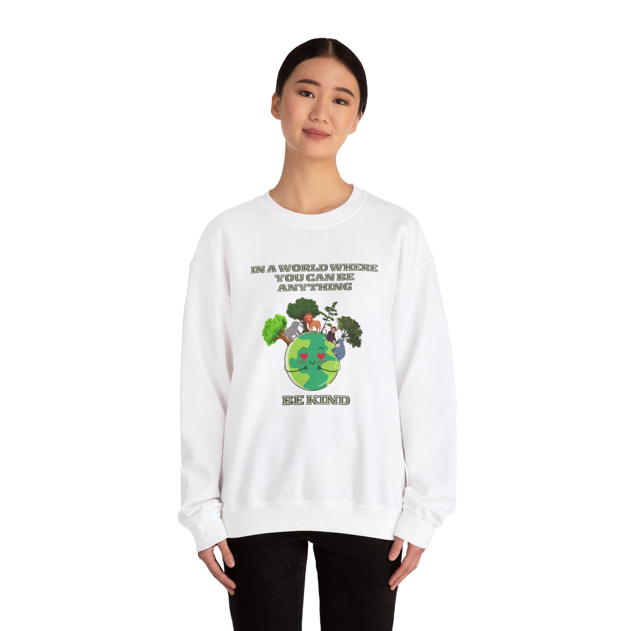 In a World Where You Can Be Anything, Be Kind Sweatshirt - Inspiring Comfort with Positive Vibes