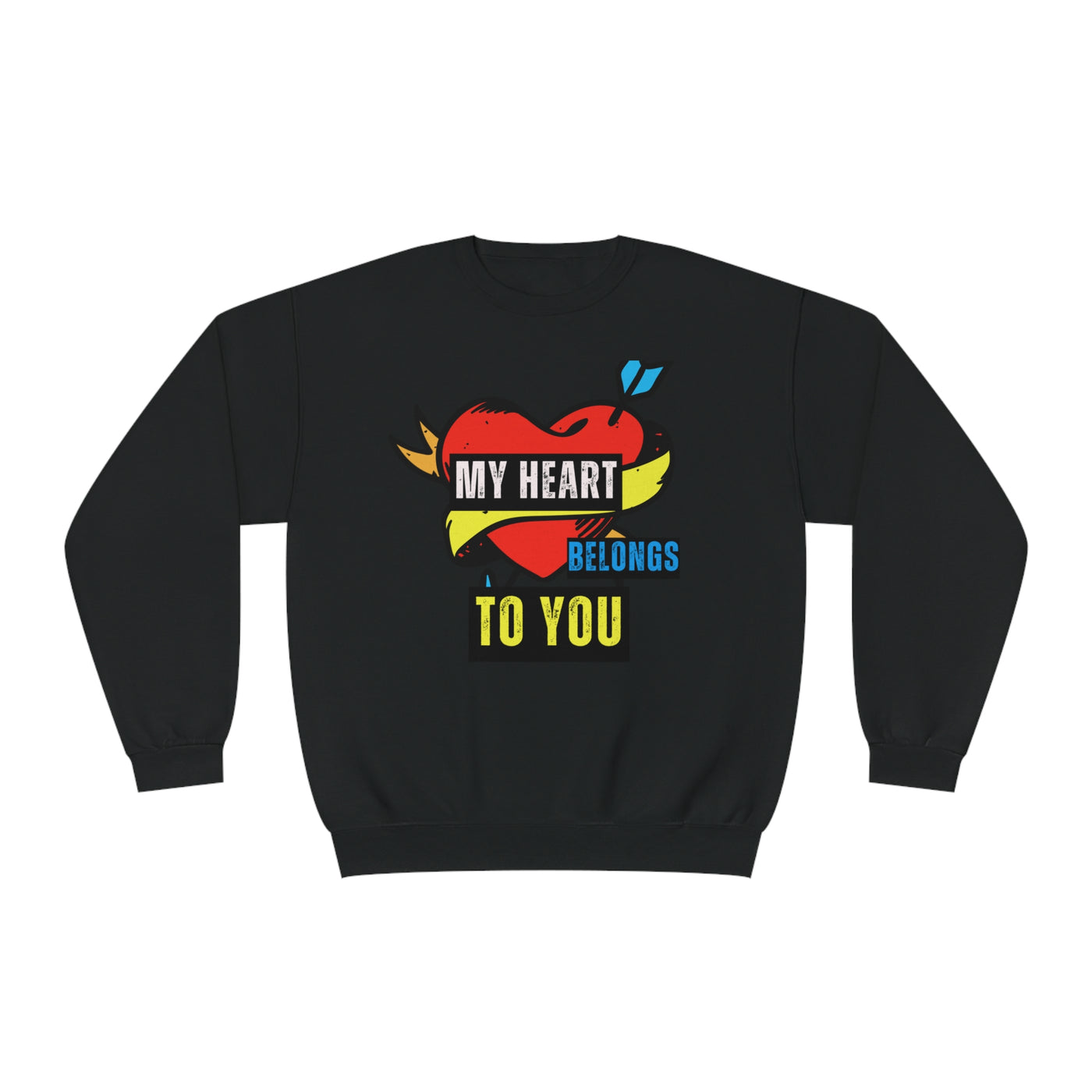 My Heart Belongs to You Valentine's Day Sweatshirt - Cozy & Romantic Couples Sweatshirt