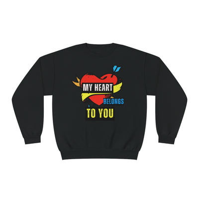 My Heart Belongs to You Valentine's Day Sweatshirt - Cozy & Romantic Couples Sweatshirt