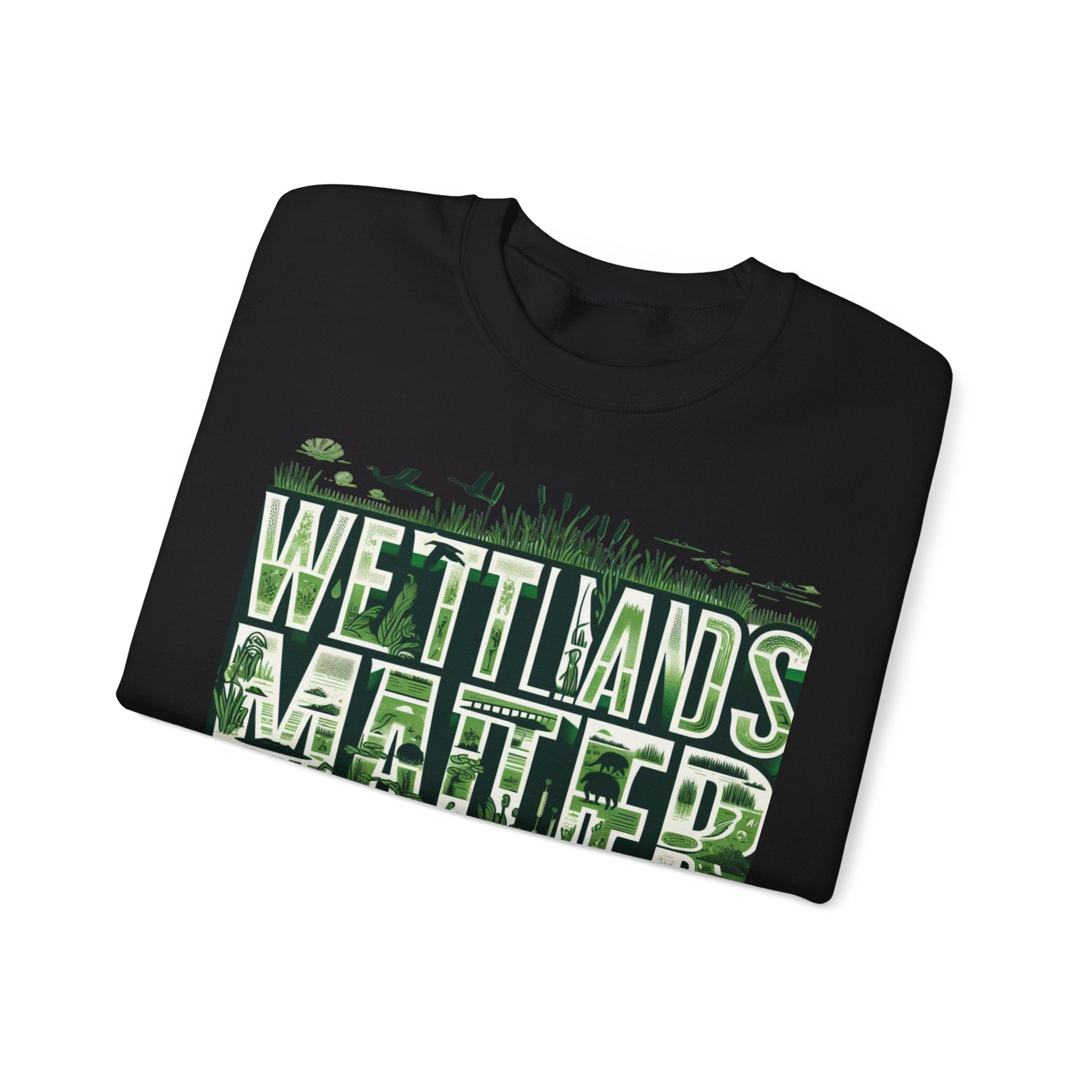 Nature's Call: Wetland Matters Sweatshirt