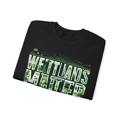 Nature's Call: Wetland Matters Sweatshirt - Eco-Friendly Apparel