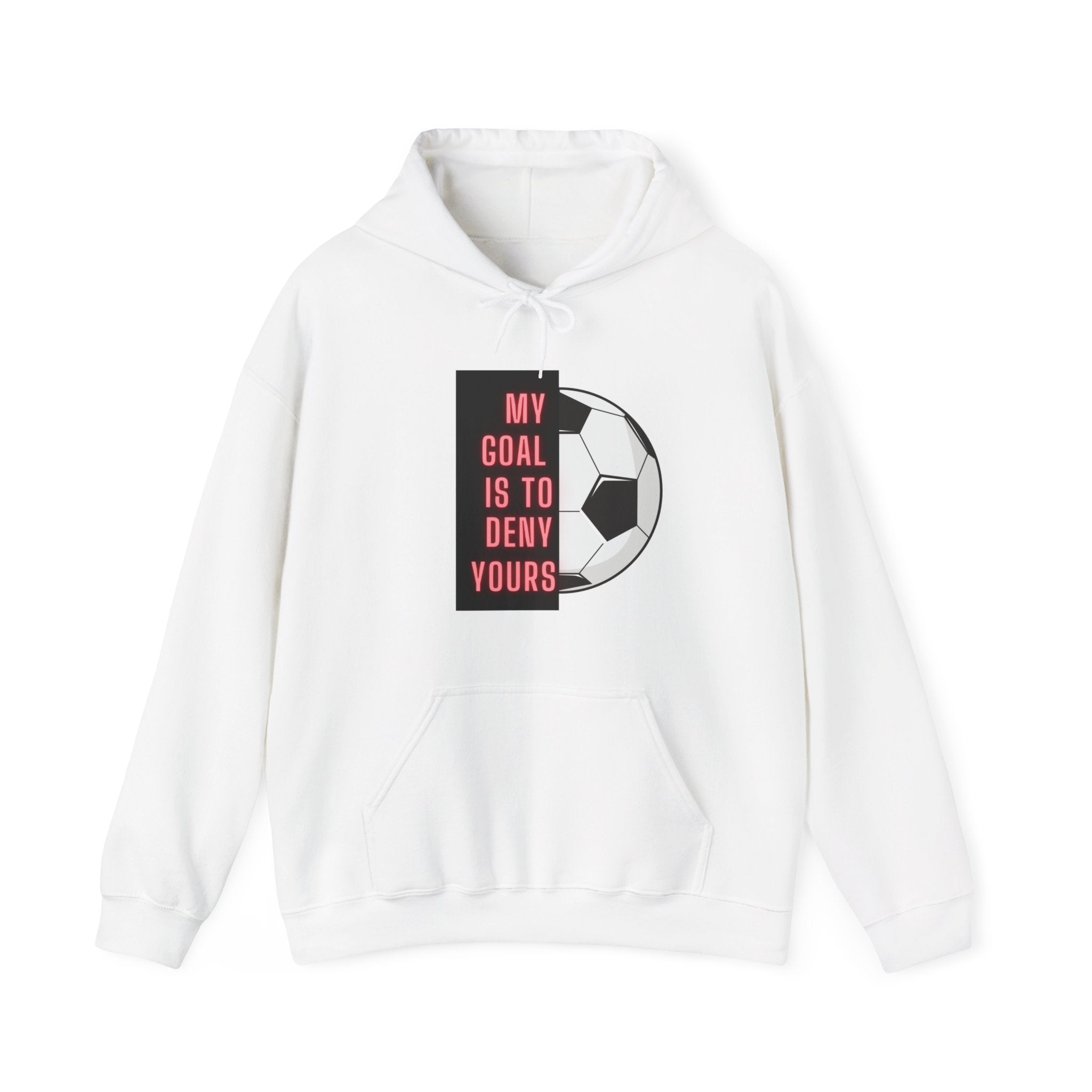 Defy the Odds with Our 'My Goal is to Deny Yours' Hoodie - Ultimate Statement