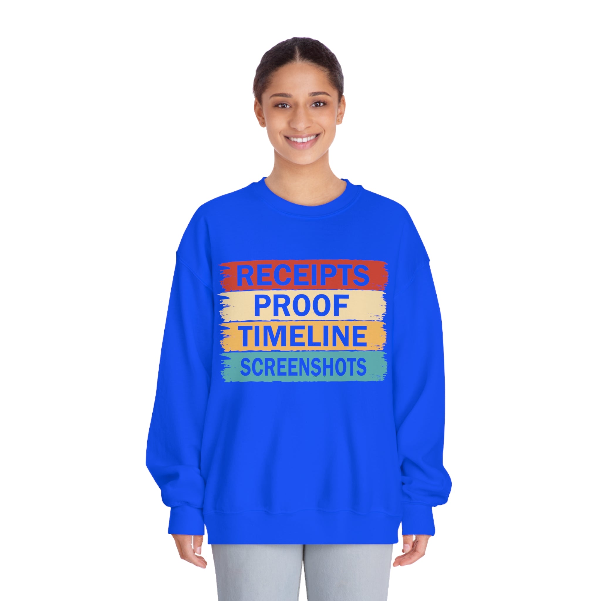 Ultimate Proof Collection: Receipt-Verified Timeline Screenshot Sweatshirt | Trendy Apparel