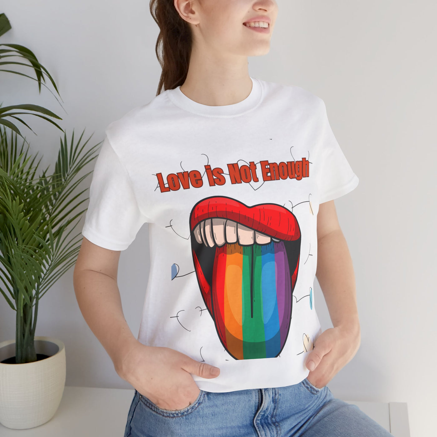 Love is Not Enough Valentine's Day T-Shirt - Unique & Thought-Provoking Design