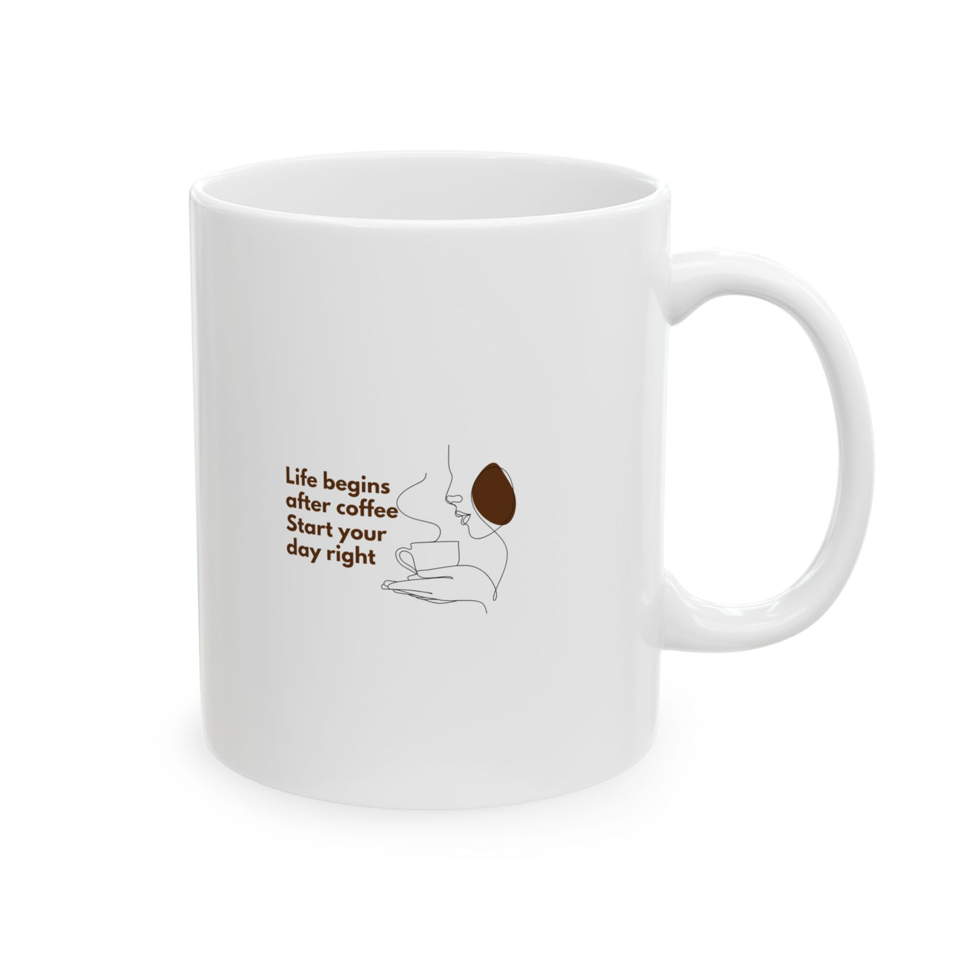 Life Begins After Coffee, Start Your Day Right Mug - Inspirational  Coffee Cup