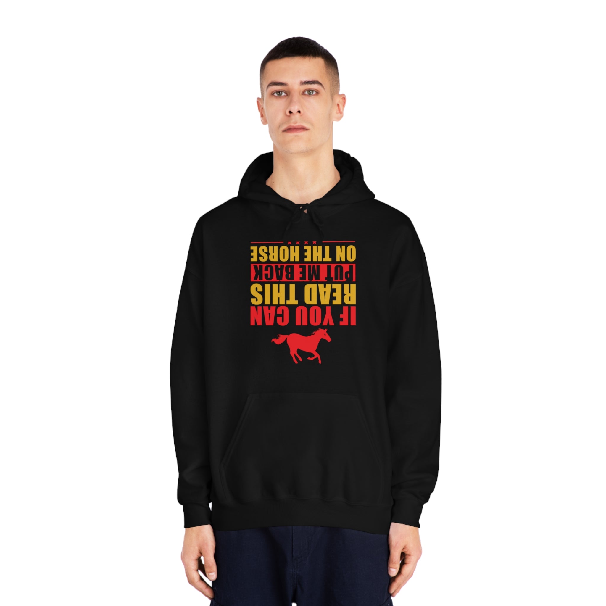 If You Can Read This Put Me Back On The Horse Hoodie, Sweatshirt