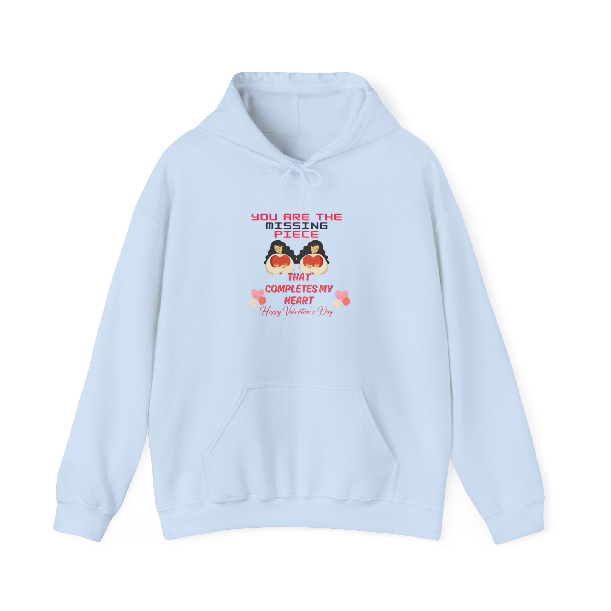 You Are the Missing Piece That Completes My Heart, Happy Valentine's Day Hoodie – Unique Love Gift for Him or Her