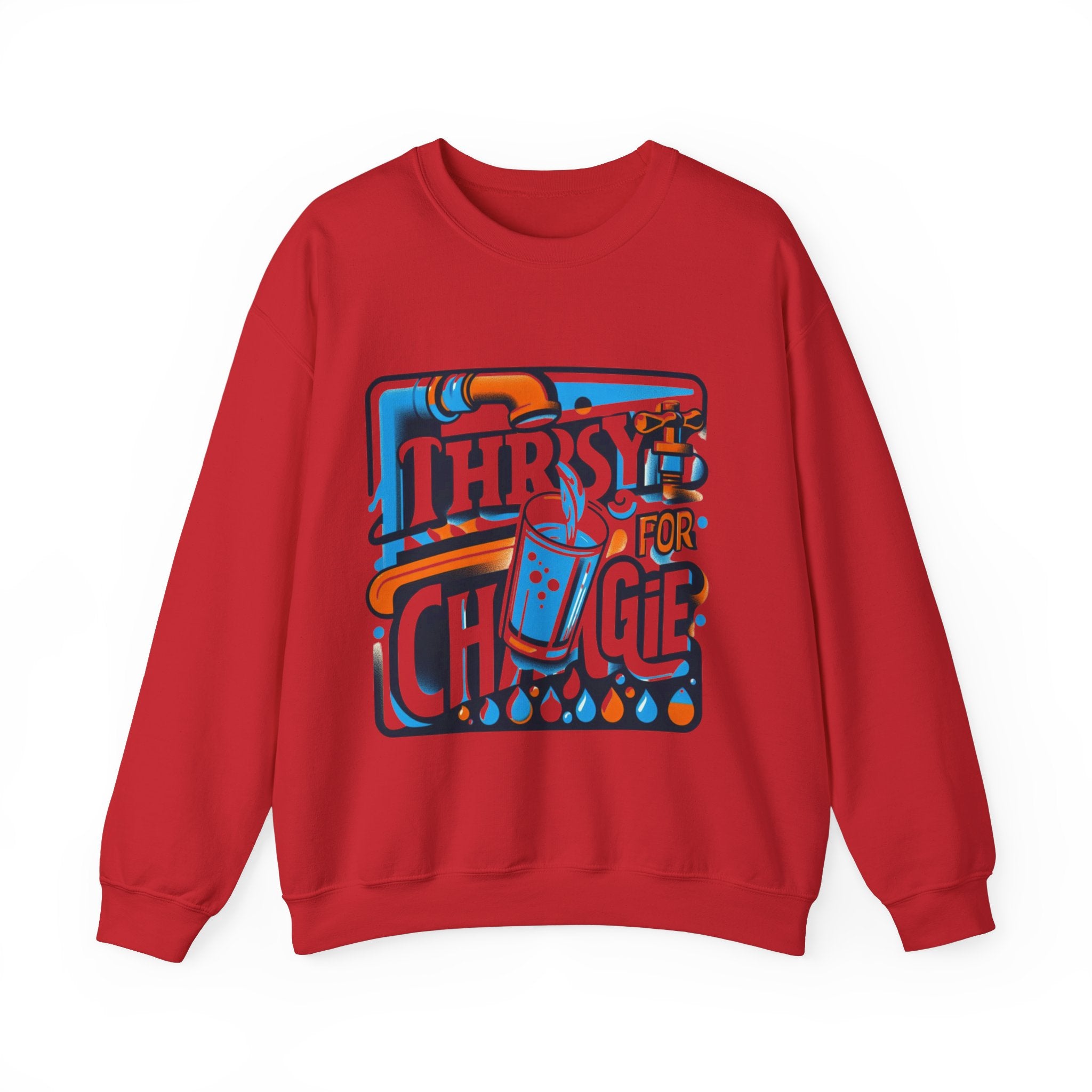 Thirsty for Change Sweatshirt: Embrace Empowerment and Style