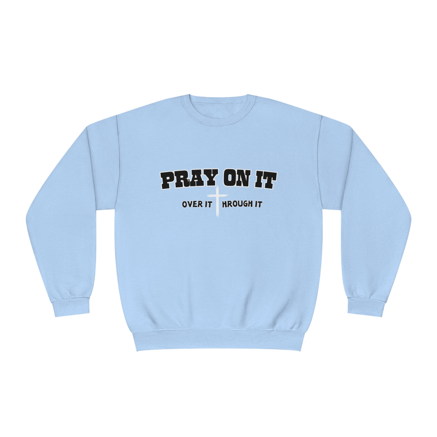 Christian Sweatshirt, Pray On It Sweatshirt, Pray Over It Sweatshirt, Religious Sweater, Boha Sweatshirt , Bible Verse, Inspirational Sweat