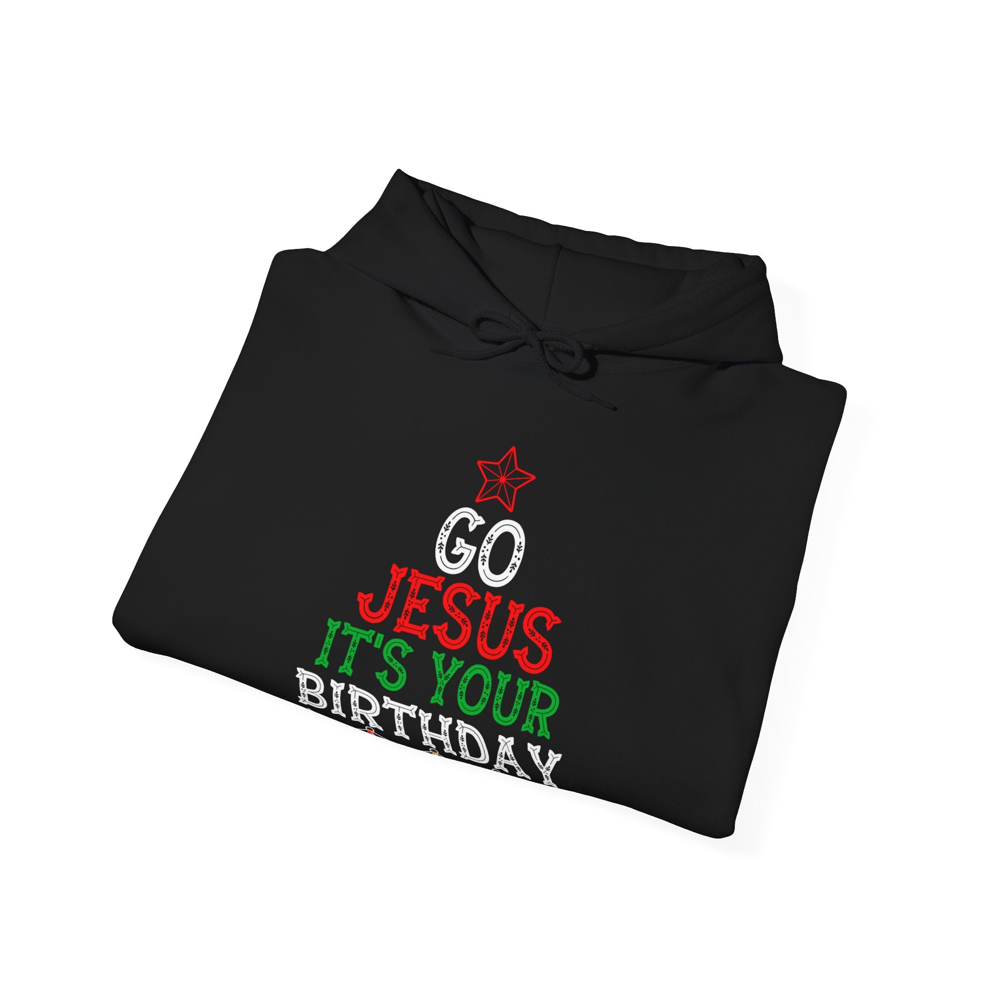 Go Jesus It's Your Birthday Hoodie - Festive Holiday Apparel"