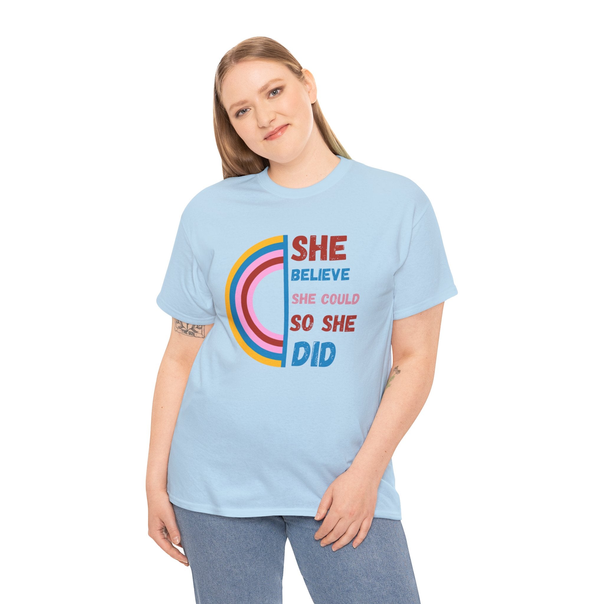 She Believed She Could, So She Did T-Shirt - Empowering Women's Tee with Inspirational Quotes