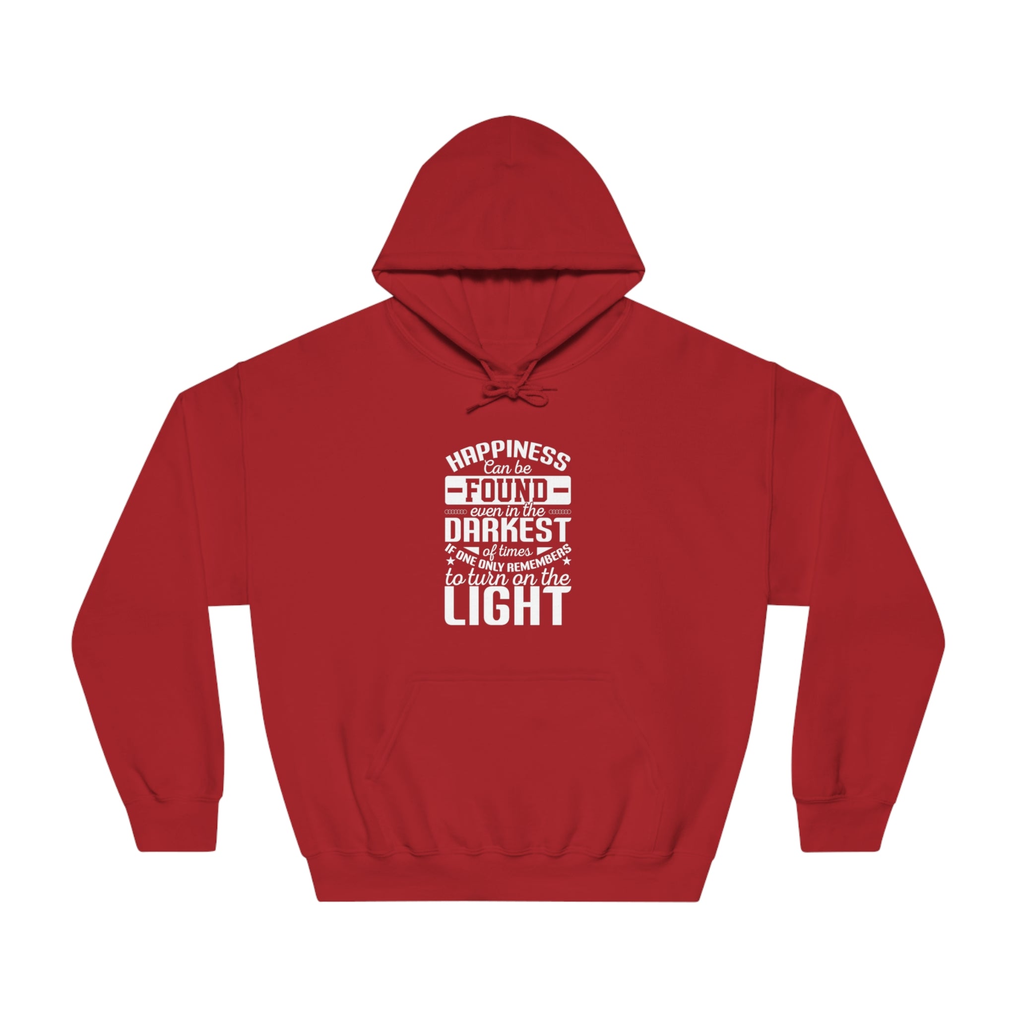 Illuminate the Darkness: Inspirational Quote Hoodie