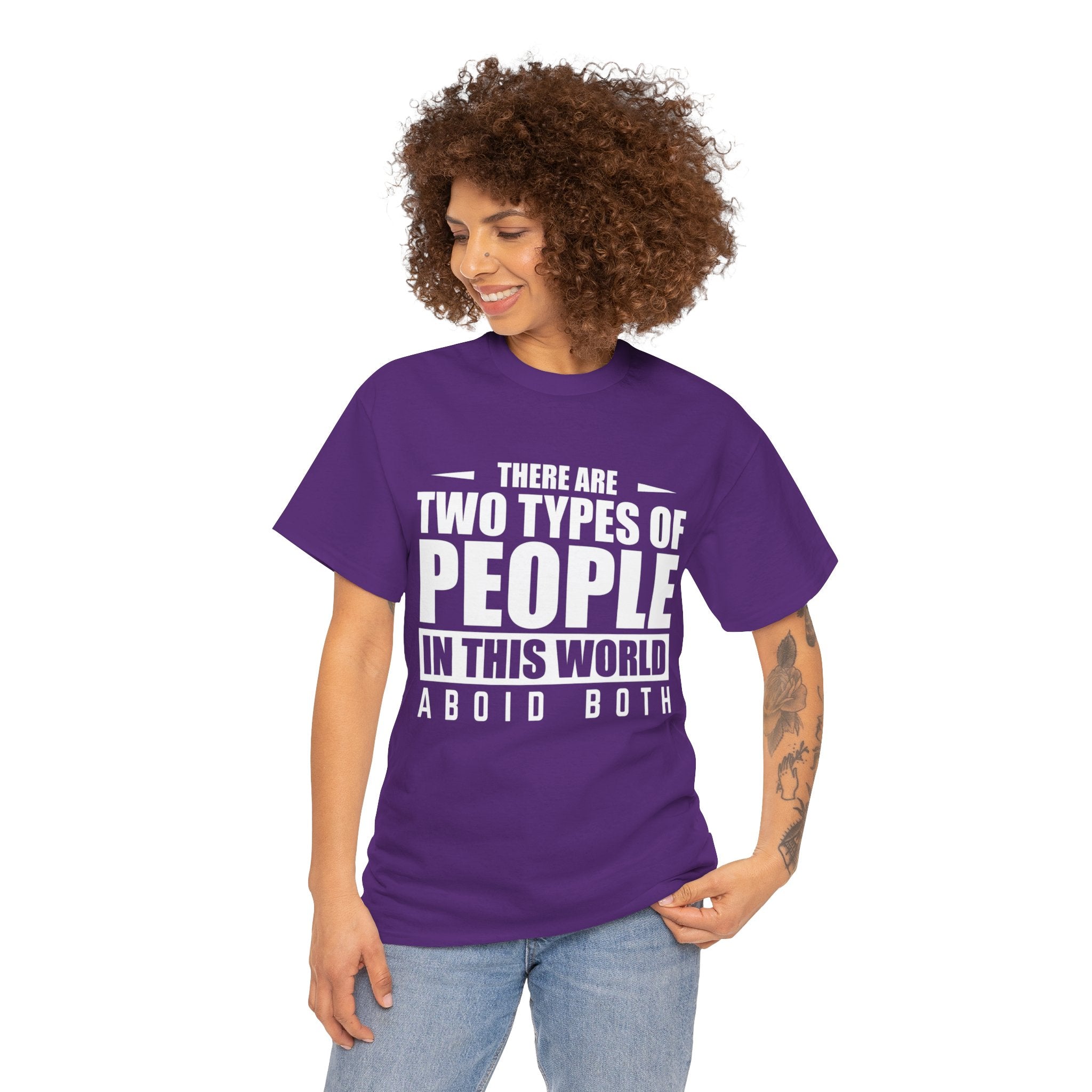 Funny 'There Are Two Types Of People' T-Shirt: Avoid Both - Humorous Tee for Witty Individuals