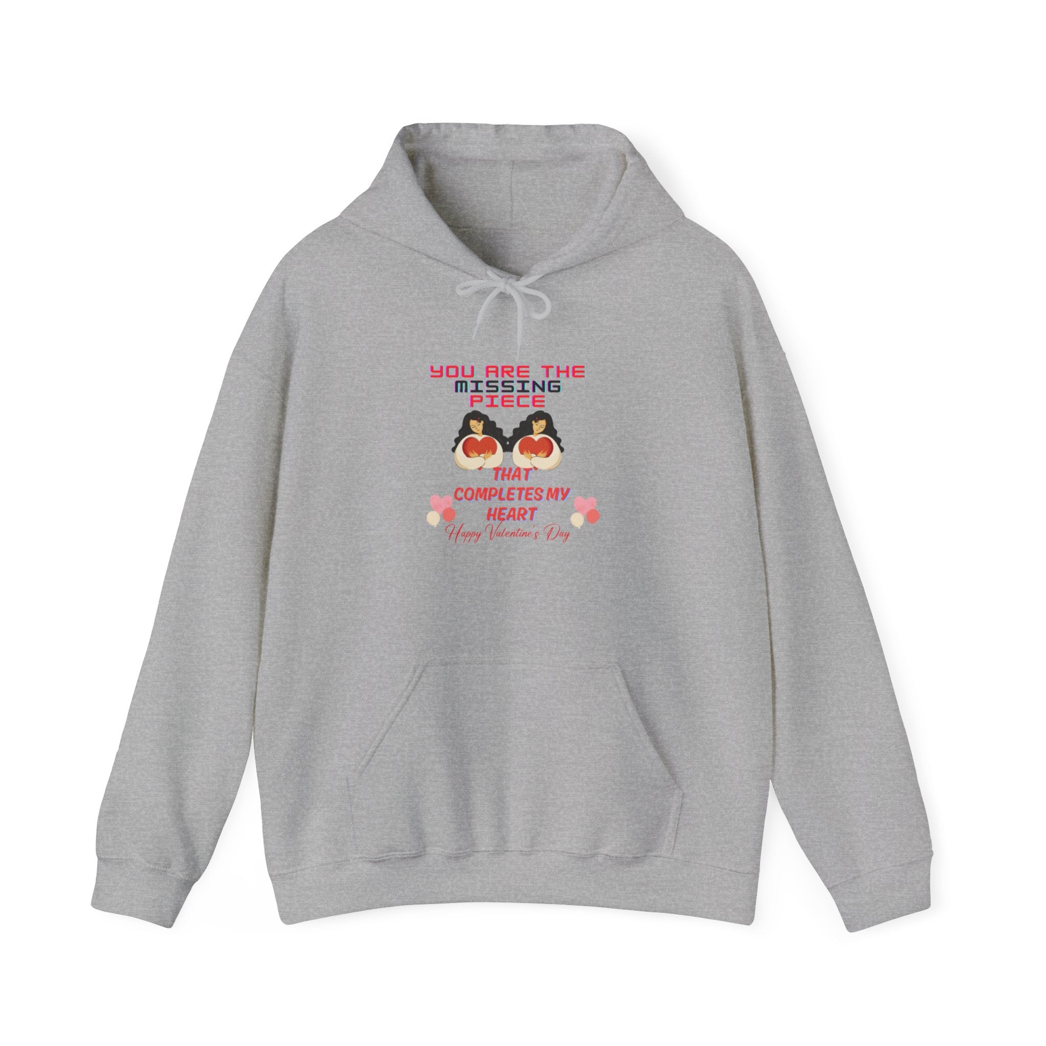 You Are the Missing Piece That Completes My Heart, Happy Valentine's Day Hoodie – Unique Love Gift for Him or Her