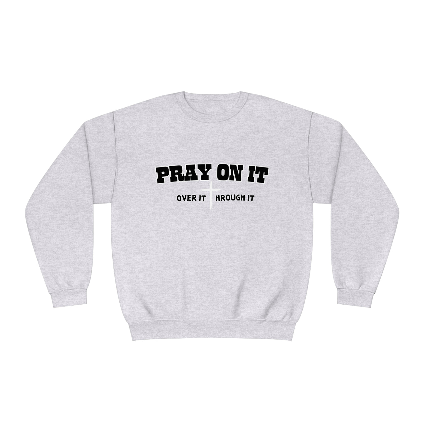 Christian Sweatshirt, Pray On It Sweatshirt, Pray Over It Sweatshirt, Religious Sweater, Boha Sweatshirt , Bible Verse, Inspirational Sweat