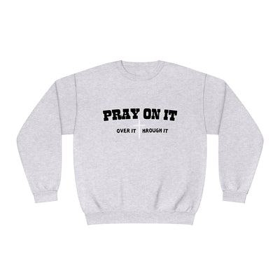 Christian Sweatshirt, Pray On It Sweatshirt, Pray Over It Sweatshirt, Religious Sweater, Boha Sweatshirt , Bible Verse, Inspirational Sweat