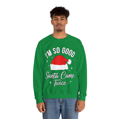 Double Joy: 'I'm So Good, Santa Came Twice' Sweatshirt