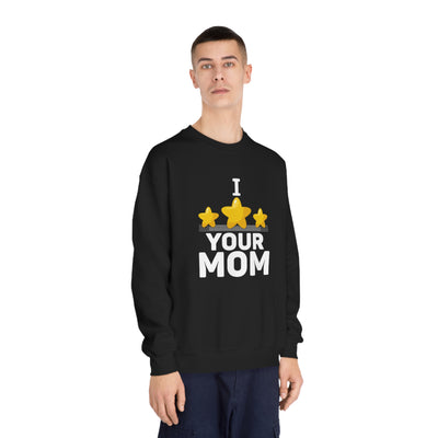 I Love Your Mum" Cozy Sweatshirt