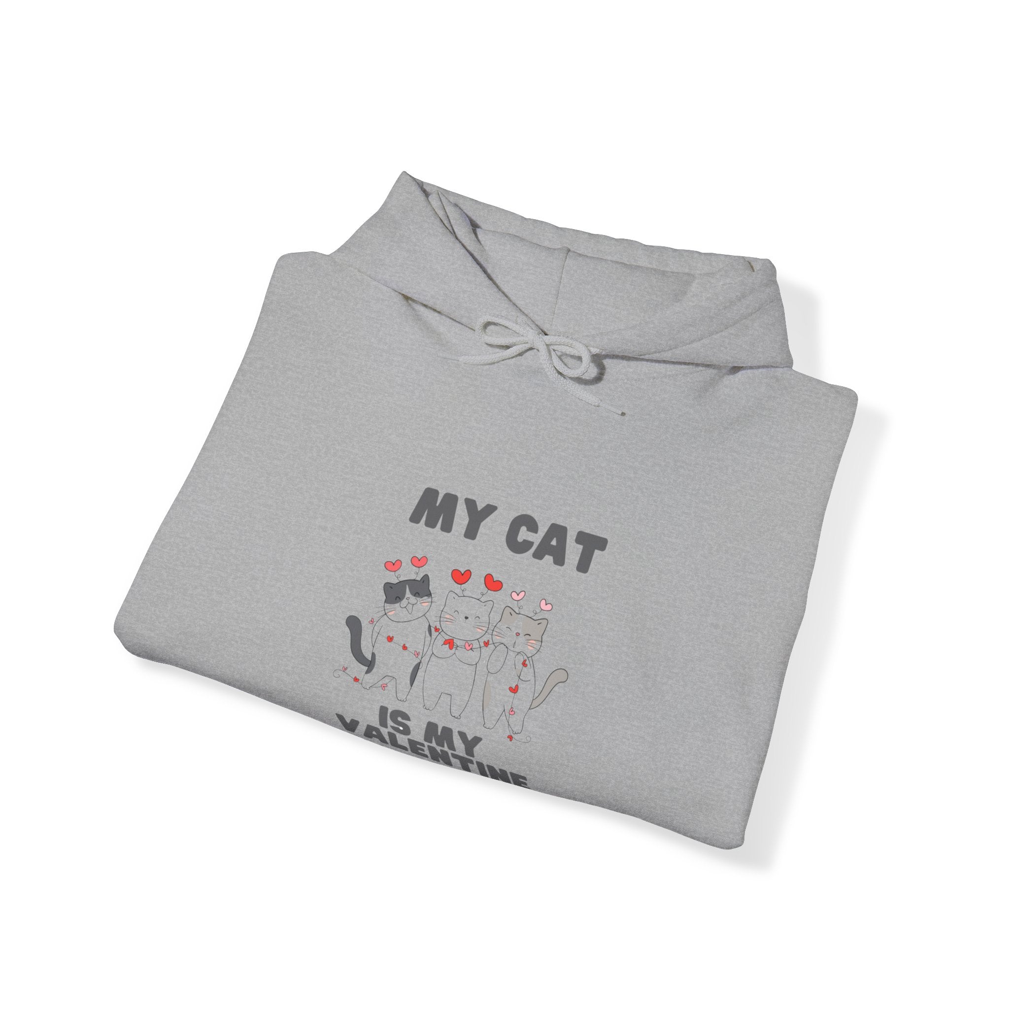 My Cat is My Valentine" Hoodie - Cozy Pet Love Apparel for Feline Enthusiasts