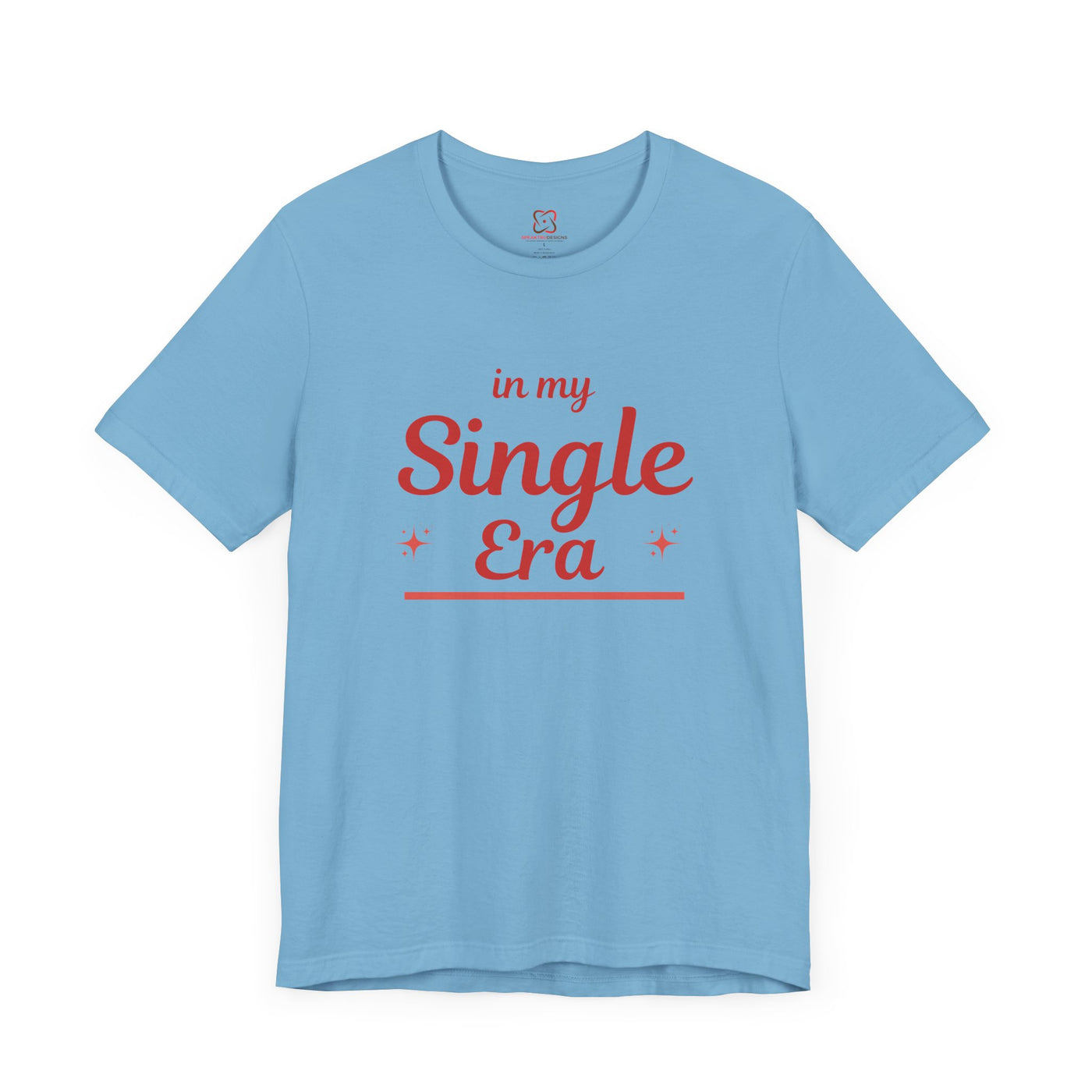 In My Single Era Valentine's Day T-Shirt - Funny & Sassy Graphic Tee