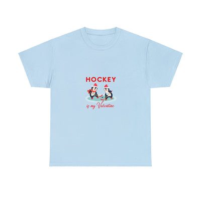 Hockey is My Valentine: Exclusive Fan T-Shirt