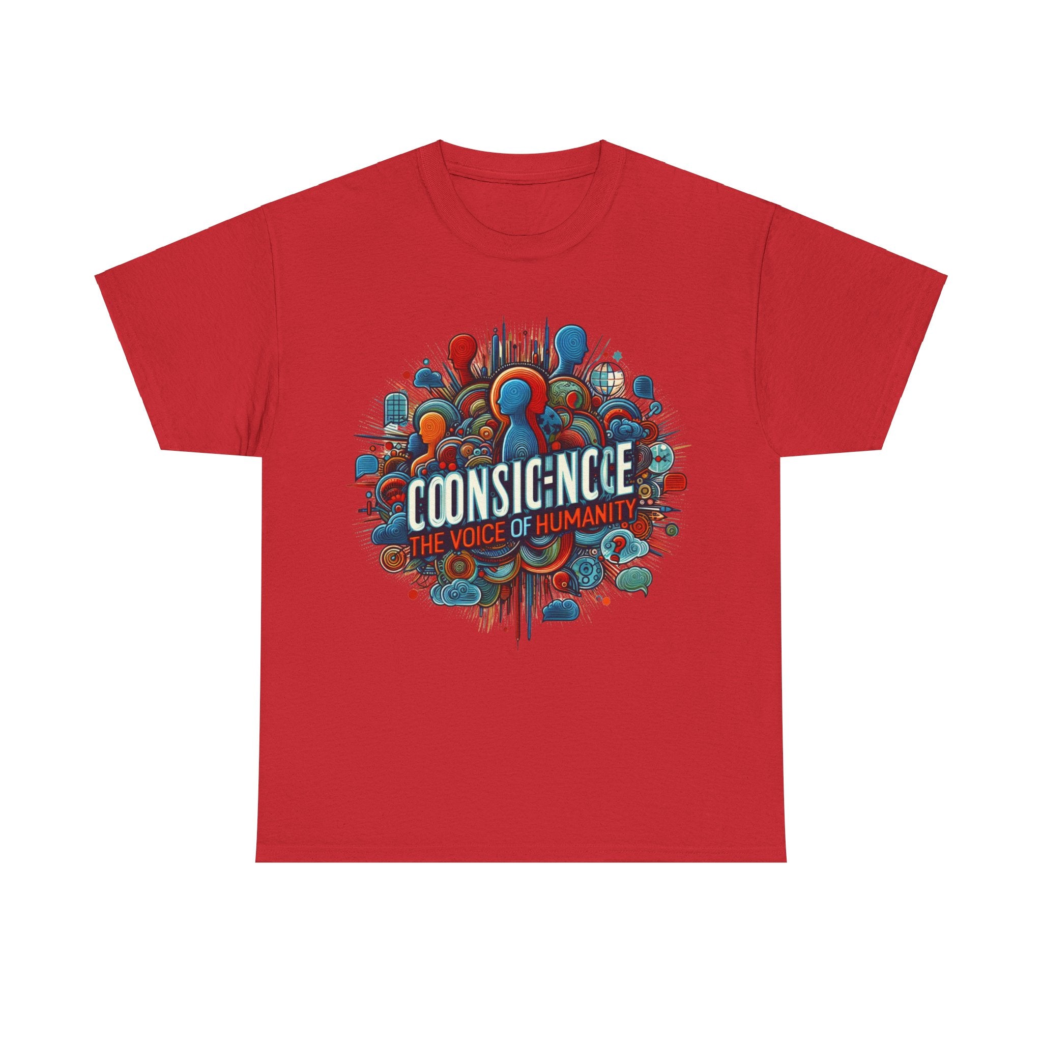 Conscience: The Voice of Humanity T-Shirt - Empower Your Message with Style"