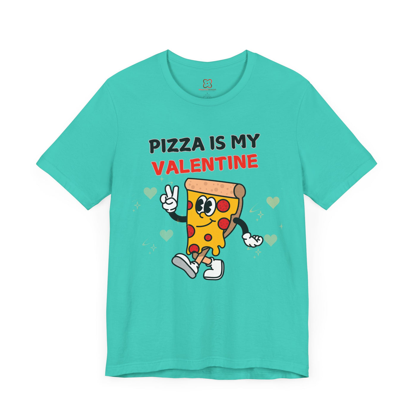 Pizza is My Valentine: Funny Valentine's Day T-Shirt for Foodies