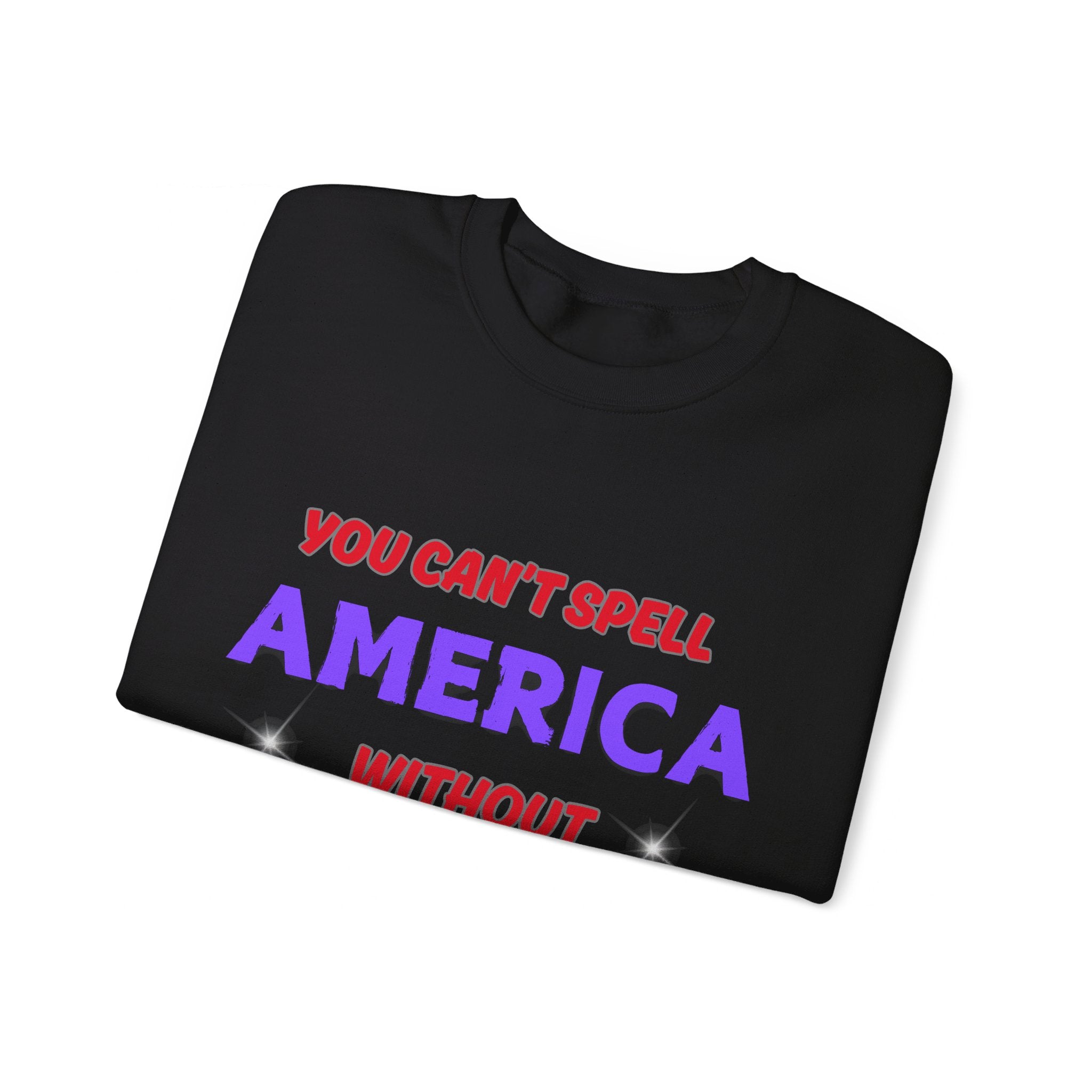 Patriotic Style: You Can't Spell America Without Eric Sweatshirt