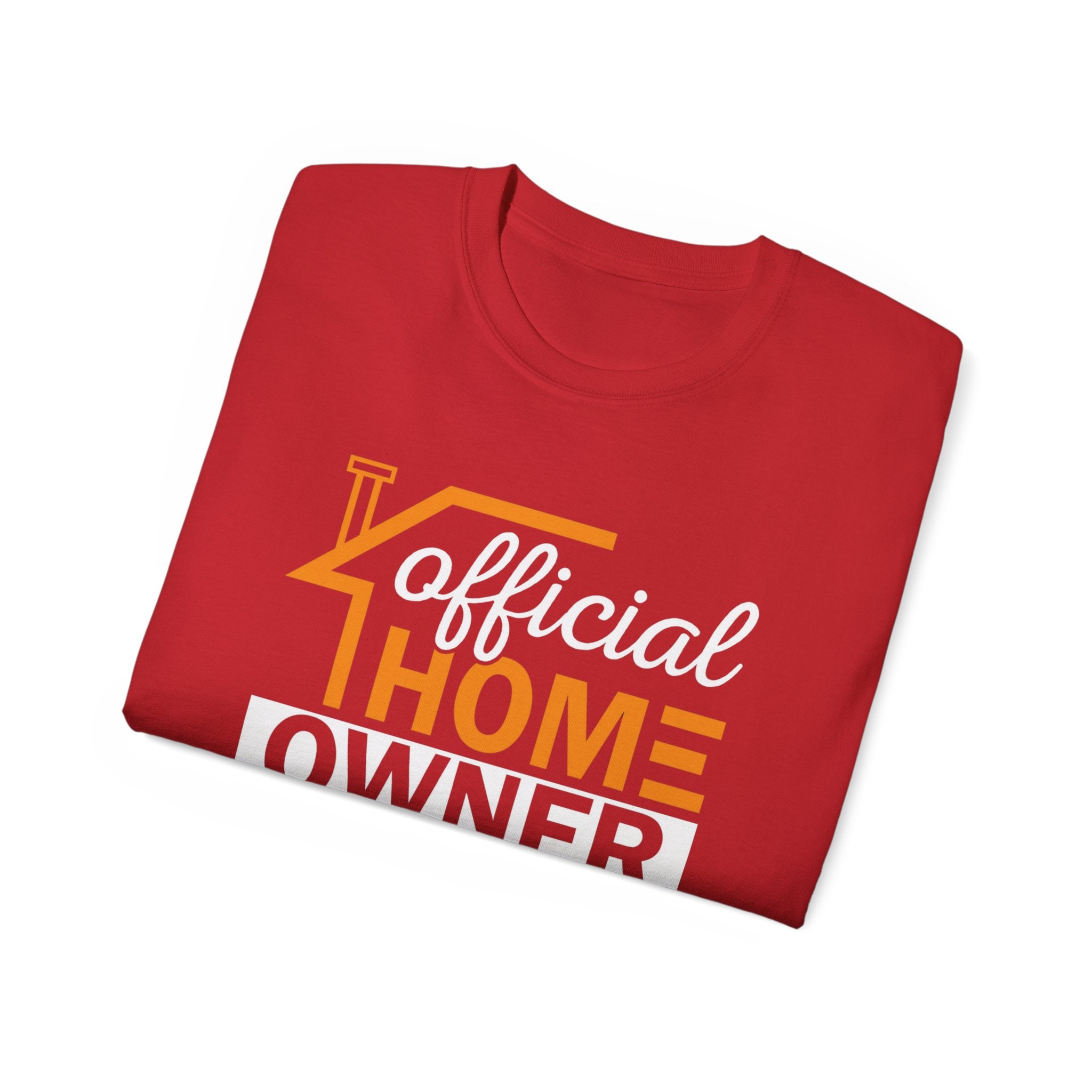 Official home owner T shirt: Trendy Real Estate Owner Shirt for Housewarming Gifts & Everyday Wear