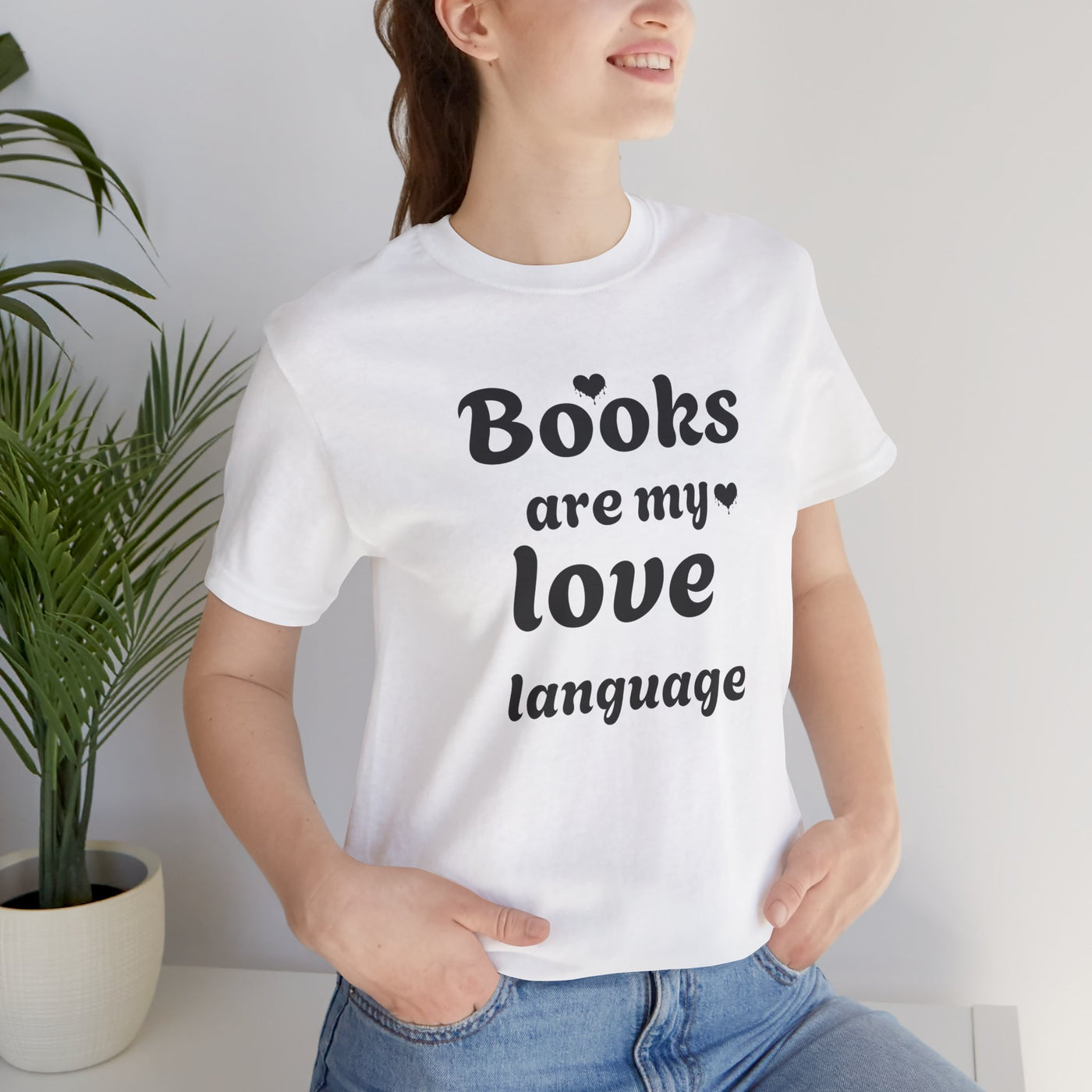 Books Are My Love Language Valentine's Day T-Shirt - Cute & Funny Bookworm Gift