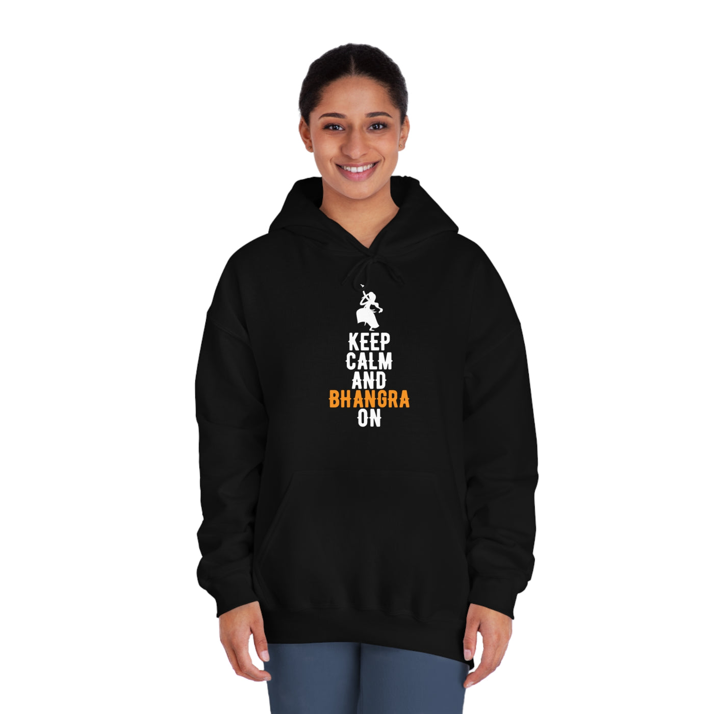 Keep Calm and Bhangra On Hoodie | Desi Swag, Comfort, and Style