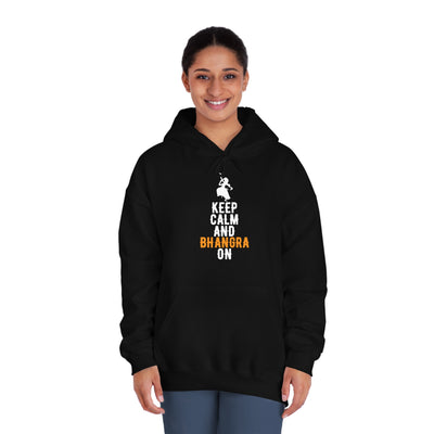 Keep Calm and Bhangra On Hoodie | Desi Swag, Comfort, and Style