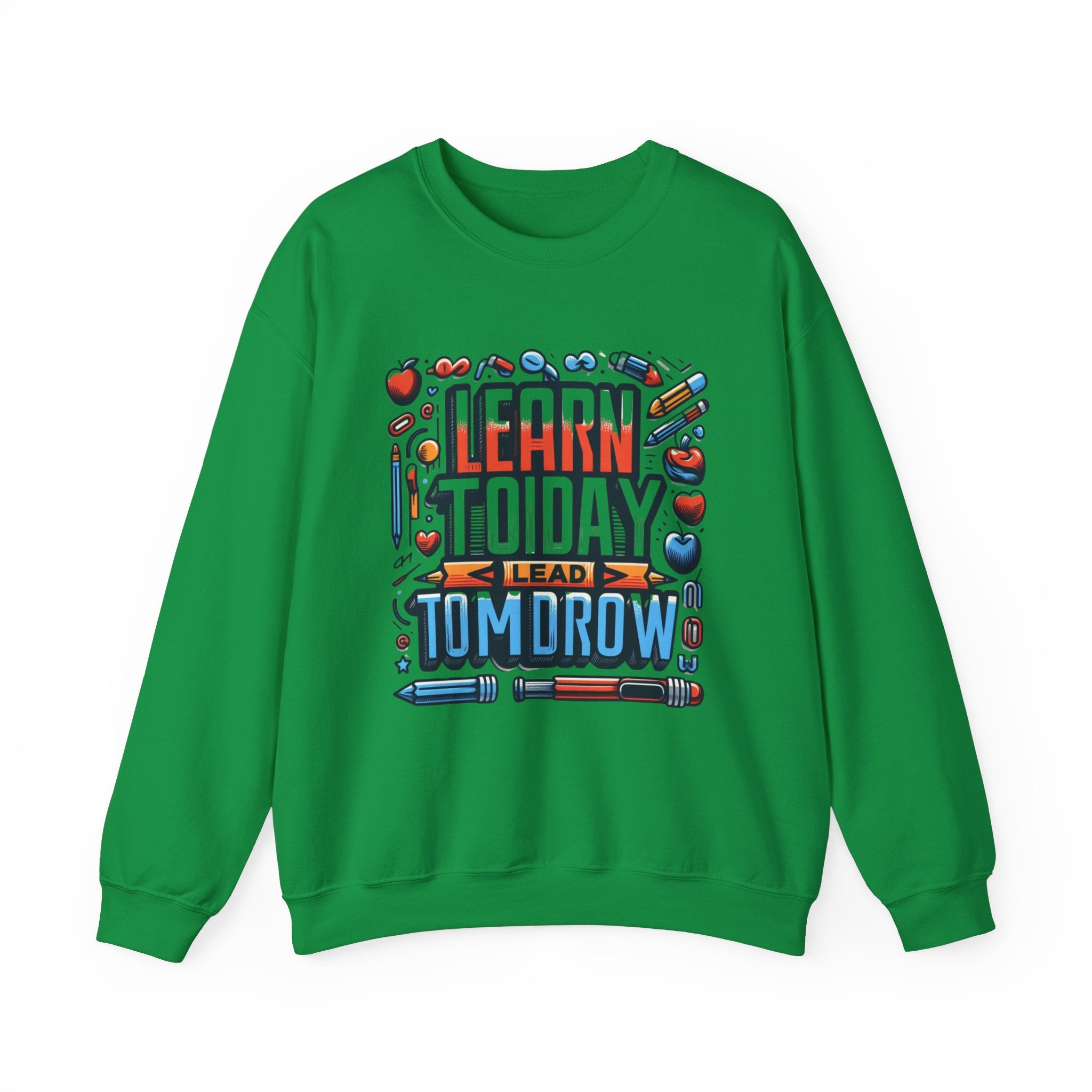 Empowerment Series: 'Learn Today, Lead Tomorrow' Sweatshirt