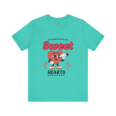 My Class is Full of Sweet Hearts Teacher T-Shirt - Cute & Funny Back to School Tee