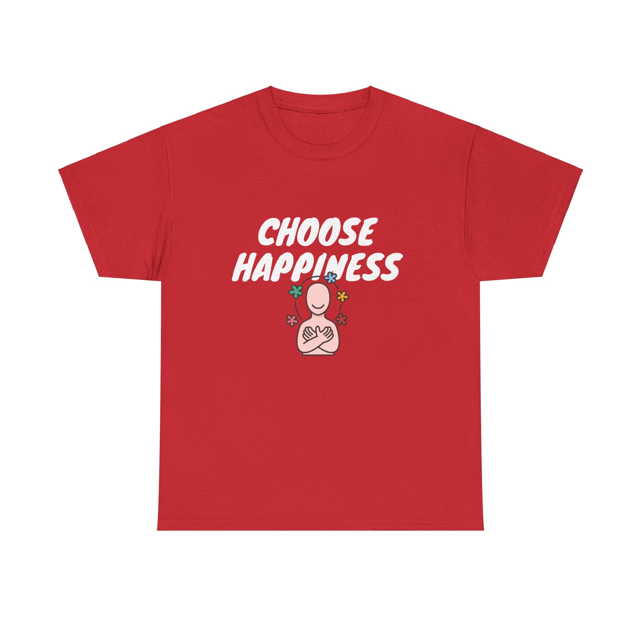 Empower Your Wardrobe with our 'Choose Happiness' T-Shirt – Spread Positivity Everywhere You Go