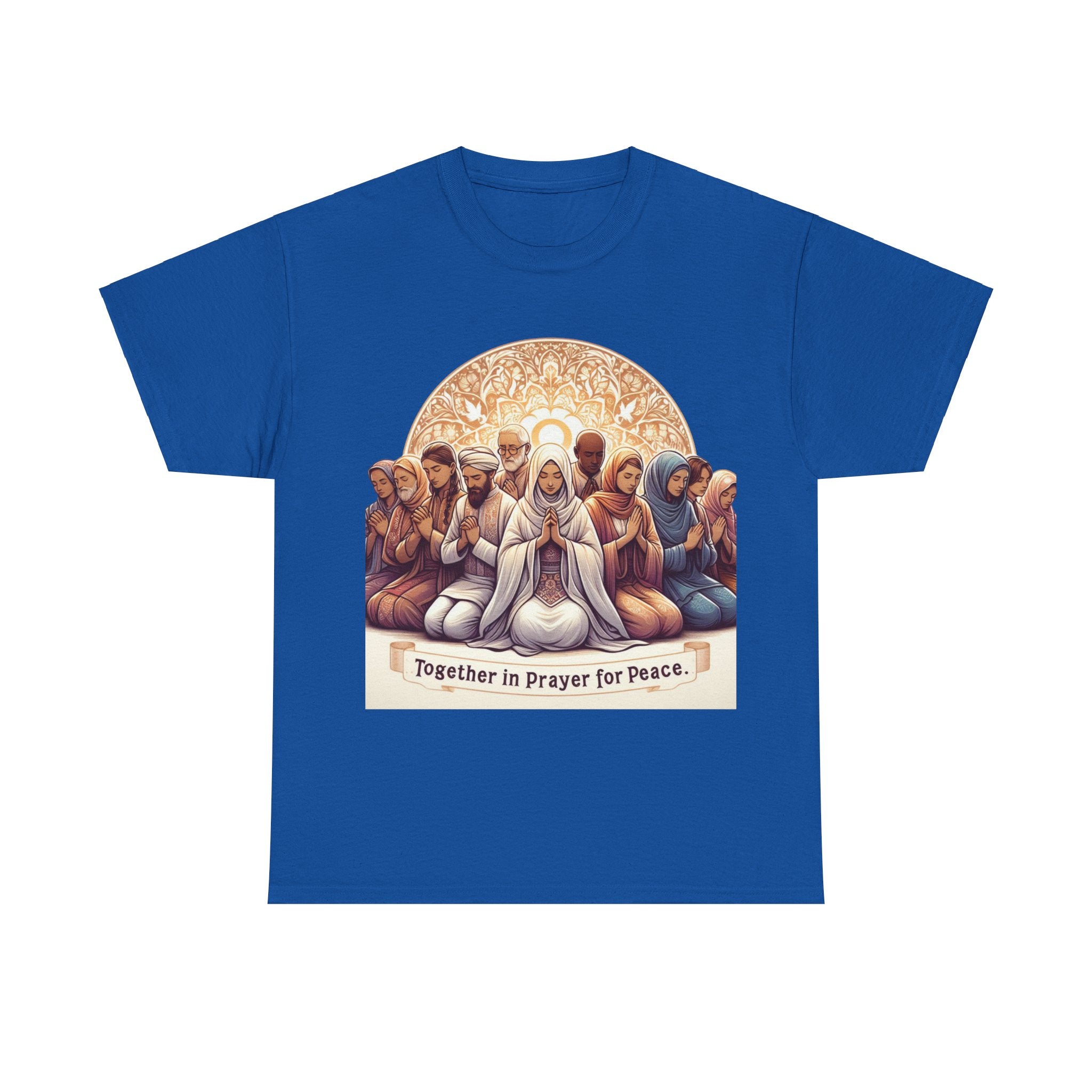 Unity in Prayer for Peace T-Shirt - Spread Hope and Harmony with Every Wear