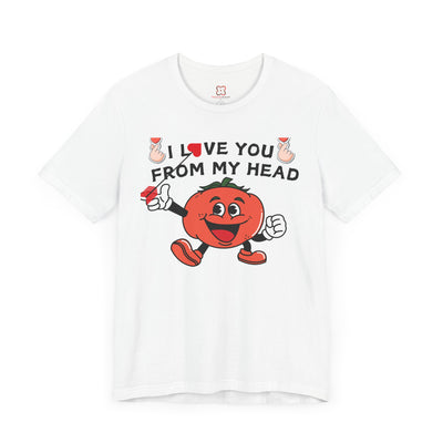 I Love You From My Head To My Toes Valentine's Day T-Shirt - Cute & Romantic Couple Tee"