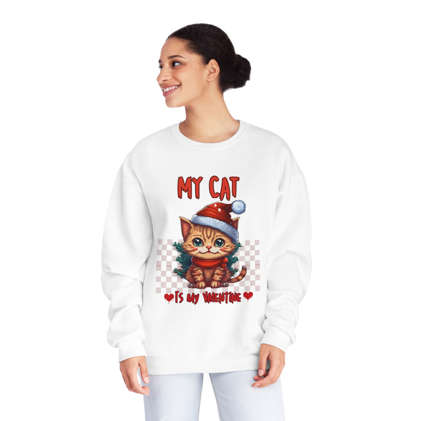 My Cat is My Valentine: Funny Cat Lover Sweatshirt