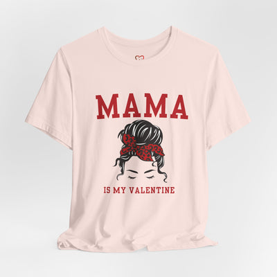 Mama is My Valentine Kids' T-Shirt - Cute & Adorable Valentine's Day Tee