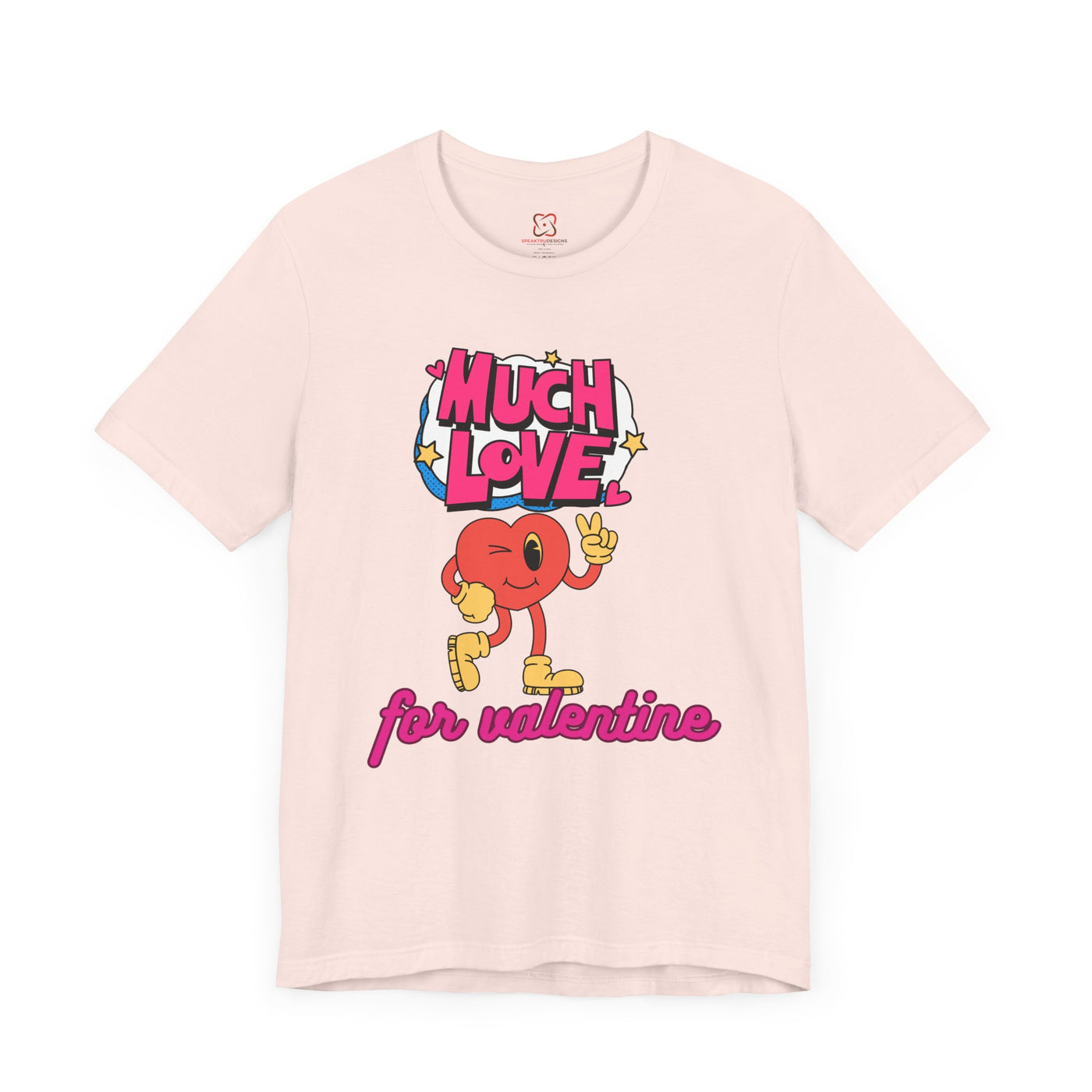 Much Love Valentine's Day T-Shirt - Cute & Romantic Graphic Tee