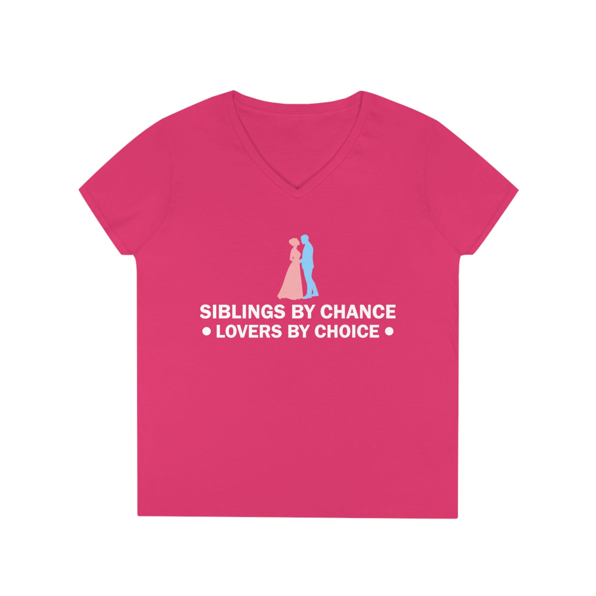 Siblings by Chance, Lovers by Choice V-Neck T-Shirt – Trendy Casual Wear for the Bold and Expressive Souls