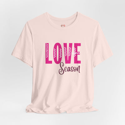 Love Season Valentine's Day T-Shirt - Cute & Cozy Heart Design