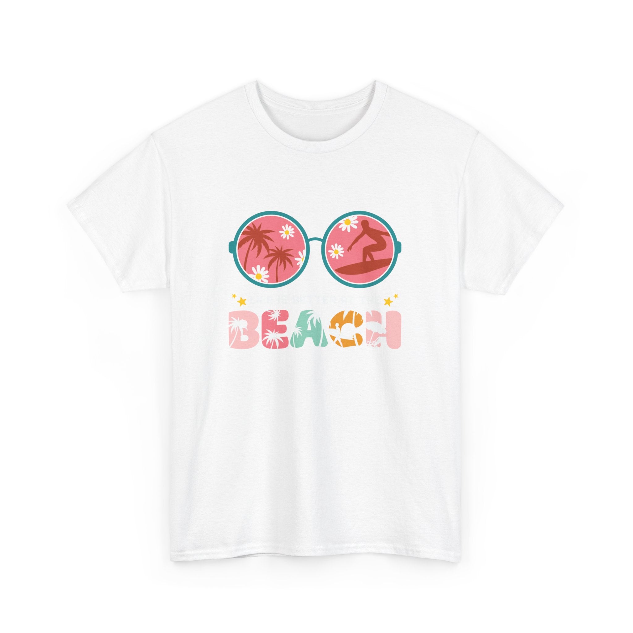 Escape to Paradise: Life's Better at the Beach T-Shirt